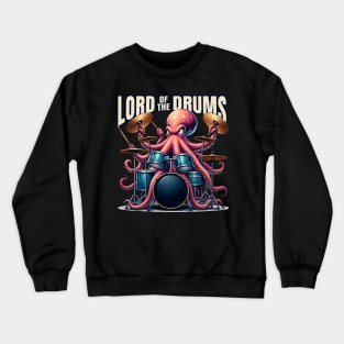 Drummer Band Musician Lord of the Drums Fun Crewneck Sweatshirt
